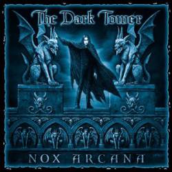 Nox Arcana : The Dark Tower